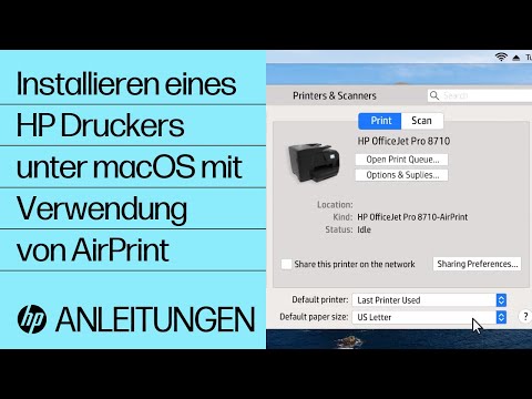 Installieren eines HP Druckers unter macOS mit Verwendung von AirPrint