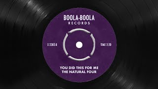 The Natural Four - You Did This for Me (Official Audio) | Boola-Boola Records