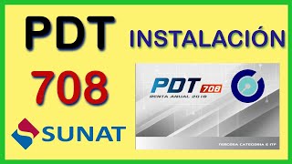 PDT SUNAT | PDT 708 - Renta Anual 2018 - Instalación