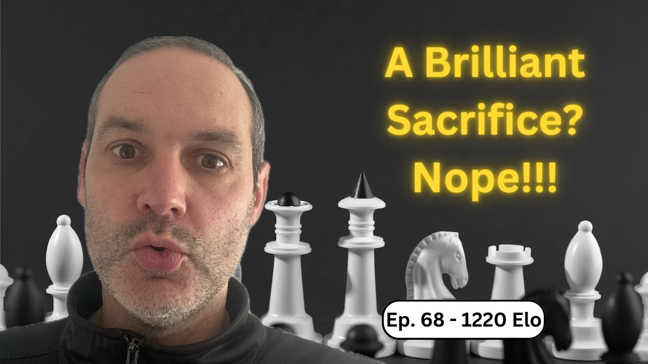 Episode 68 of Road to 1500 Elo - Missed a Free Bishop… Then a very dubious sacrifice!!!