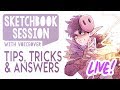 SKETCHBOOK SESSION LIVE | 200k Stream!