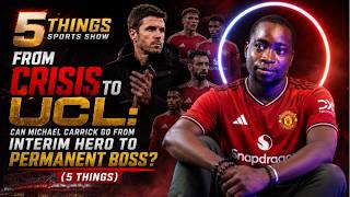 From Crisis to UCL: Can Michael Carrick Go From Interim Hero to Permanent Boss?-Here are 5 things