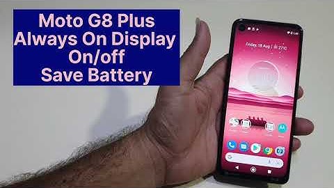 Moto G8 Plus Always on Display Setting | Screen Saver Setup or Battery Saving Tips