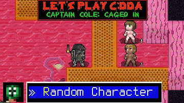 Cataclysm DDA - Random Character Start - Captain Cole: Caged In
