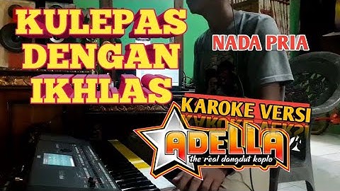 Kulepas Dengan Ikhlas Lesty Cover By Gerry mahesa (TANPA VOKAL)