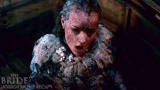 Horror Recaps | The Bride (2017) Movie Recaps