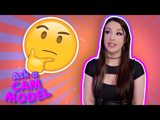 Tips for First Timers | Ask A Cam Model
