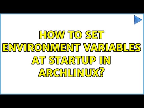 How to set environment variables at startup in Archlinux?