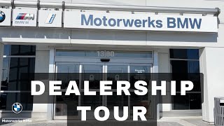 Motorwerks BMW: Dealership Tour.