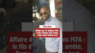 Le fils d’Idrissa Seck arrêté