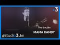 Studio 3 mama kandy interprte the double