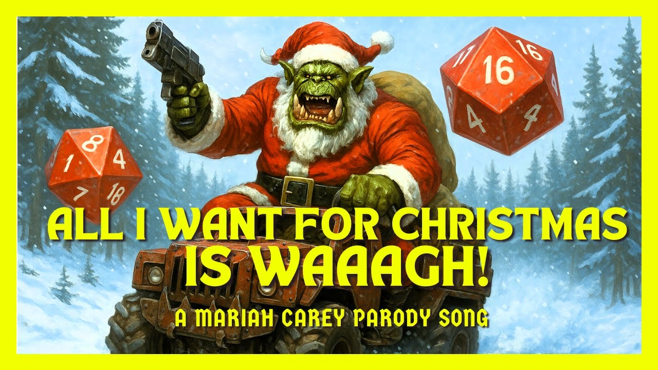 All I Want For Christmas Is WAAAGH - a parody song inspired by Warhammer 40k & Mariah Carey Classic