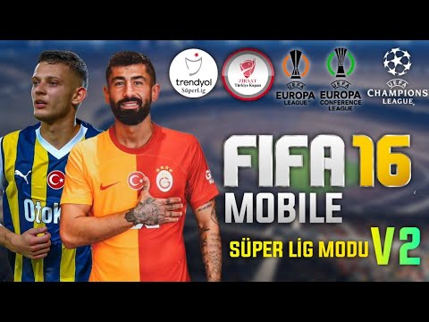 FIFA 16 MOBILE SÜPER LİG MODU V2 ÇIKTI! SÜPER LİG KARİYER MODU EKLENDİ!