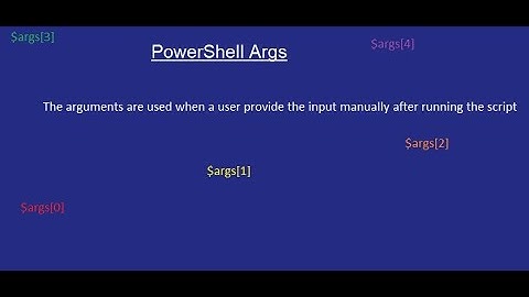 PowerShell Arguments
