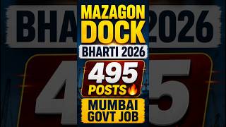 Mazagon Dock Apprentice Bharti 2026  | 495 Posts | Apprentice Vacancy | माझगाव डॉक अप्रेंटिस भरती 26