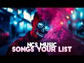 Ncs songs to add to your list 2024  gaming music  copyright free music
