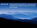 Episode 36 - Make dynamic objects, connect event handler to them at runtime . Free Pascal &amp; Lasarus.