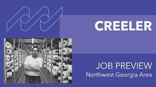 Job Preview: Creeler (Northwest Georgia Area)