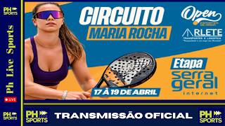 Quadra 2 - SÁBADO NOITE - Circuito Maria Rocha - Etapa Serra Geral