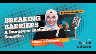 Season2 Episode 8 Breaking Barriers A Journey To Inclusive Societies
