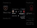 #premierleague #westham #nottinghamforest