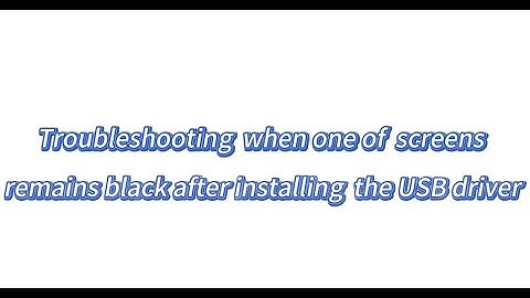 Troubleshooting During Using MST USB-C Dual Monitor KVM Switch