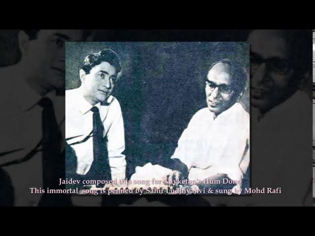 Main Zindagi Ka Saath Nibhata Chala Gaya - in the voice of Jaidev -Adam- Hum Dono - Sahir