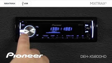 How To - DEH-X5800HD - MIXTRAX