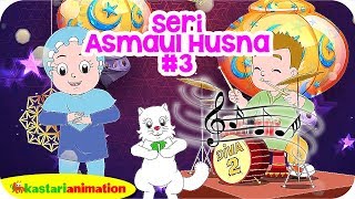 Seri Asmaul Husna - Lagu Anak Islami #3 bersama DIVA | Kastari Animation 