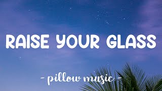 Raise Your Glass - Pink (Lyrics) 🎵 Resimi