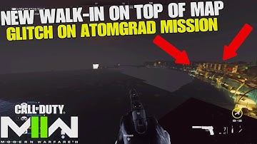 Modern Warfare 2 Glitches New Top of Map Walk in Glitch on ATOMGRAD MISSION, Multiplayer Glitches
