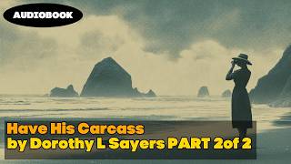 Download Lagu Have His Carcass — Part 2 of 2 | Dorothy L. Sayers | Audiobook | by Jason Fraser | Detective Tales MP3 Download Lagu Have His Carcass — Part 2 of 2 | Dorothy L. Sayers | Audiobook | by Jason Fraser | Detective Tales MP3