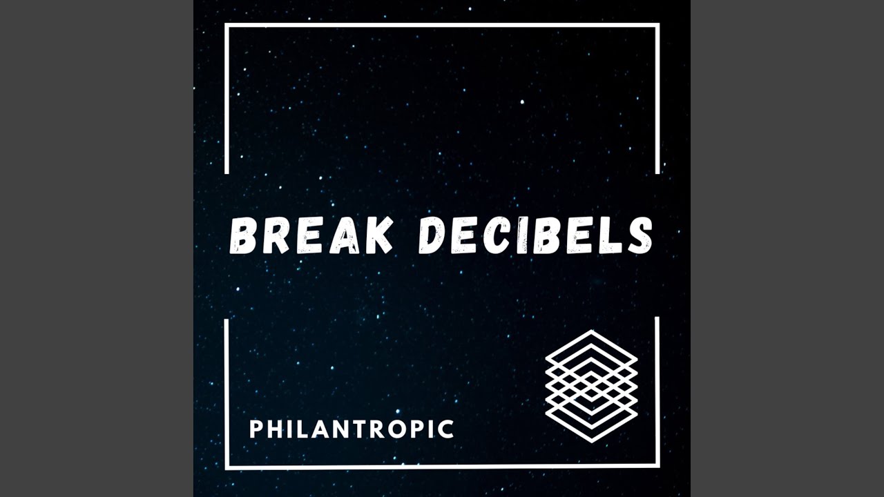 Watch Break Decibels on YouTube Watch Break Decibels on YouTube