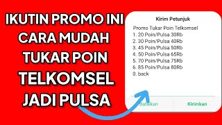 Cara Tukar Poin Telkomsel Jadi Pulsa 2022 screenshot 4