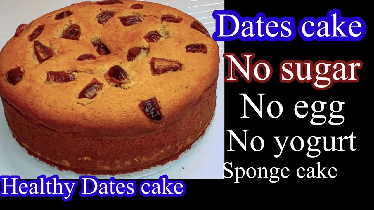 Date cake without sugar, egg, yogurt, date cake recipe, Healthy, Dates
