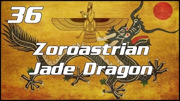 Crusader Kings 2: Zoroastrian Karen (Jade Dragon) - Part 36