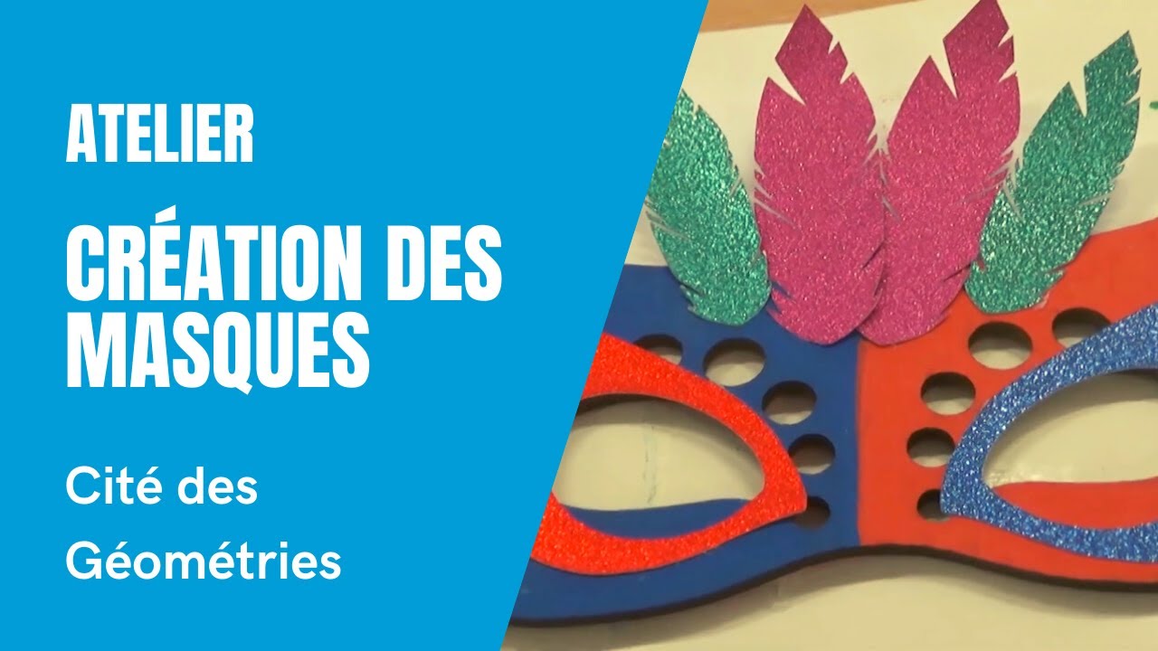 Atelier de bricolage: Création de masque - Quoi faire à Ville de