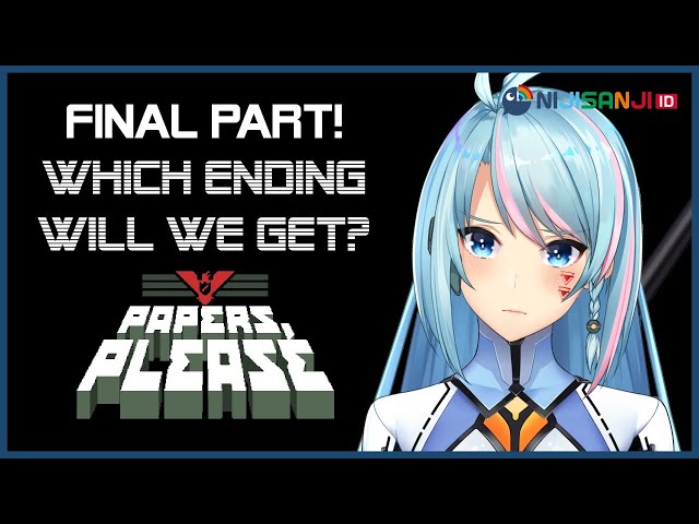 【#3 Papers, Please】 FINAL PART! I am a loyal Arstotzkan 【NIJISANJI ID】のサムネイル