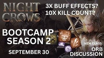 NIGHT CROWS - BOOTCAMP 2 ( SEPTEMBER 30 ) | ORB CLASS DISCUSSION