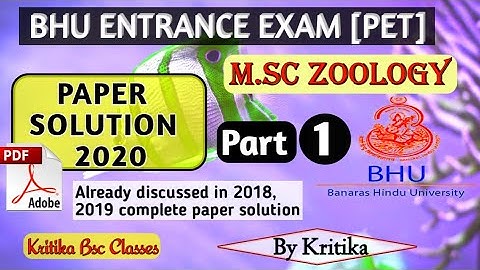 BHU Msc Zoology 2020 Entrance Exam Question Paper Solution (Part-1)By Kritika