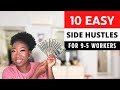 10 EASY High-Paying Side Hustles for 9-5 Workers