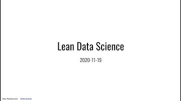 Data Quality Meetup: Lean Data Science
