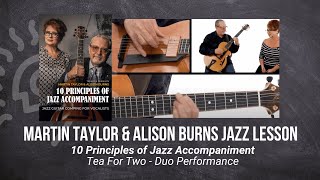 🎸 Martin Taylor & Alison Burns Jazz Accompaniment Lesson - Tea For Two - Duo Performance - TrueFire