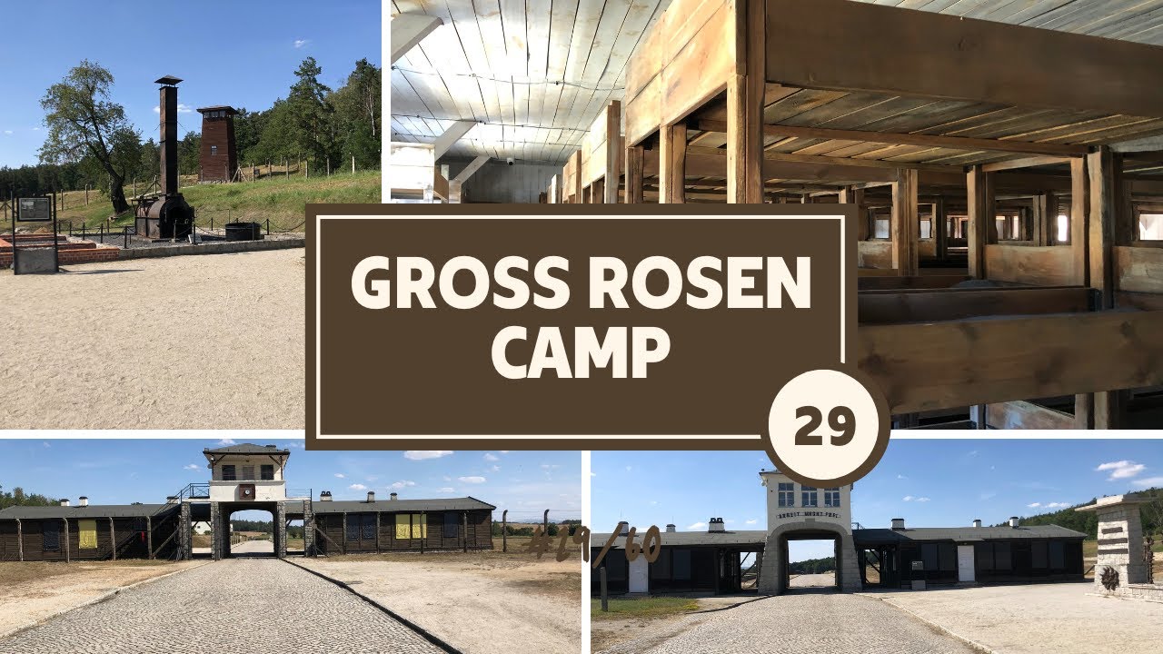 EPISODE 29 - CAMP DE CONCENTRATION DE GROSS ROSEN 🇵🇱 - YouTube