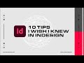 10 Tips + Tricks I Wish I Knew In Adobe InDesign[2021]