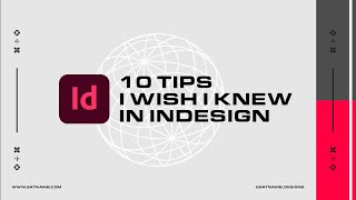 10 Tips + Tricks I Wish I Knew In Adobe InDesign[2021] screenshot 2