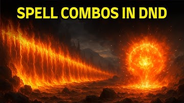 10 Of The Best Spell Combos in Dungeons and Dragons