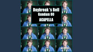 Daybreak s Bell from Gundam 00