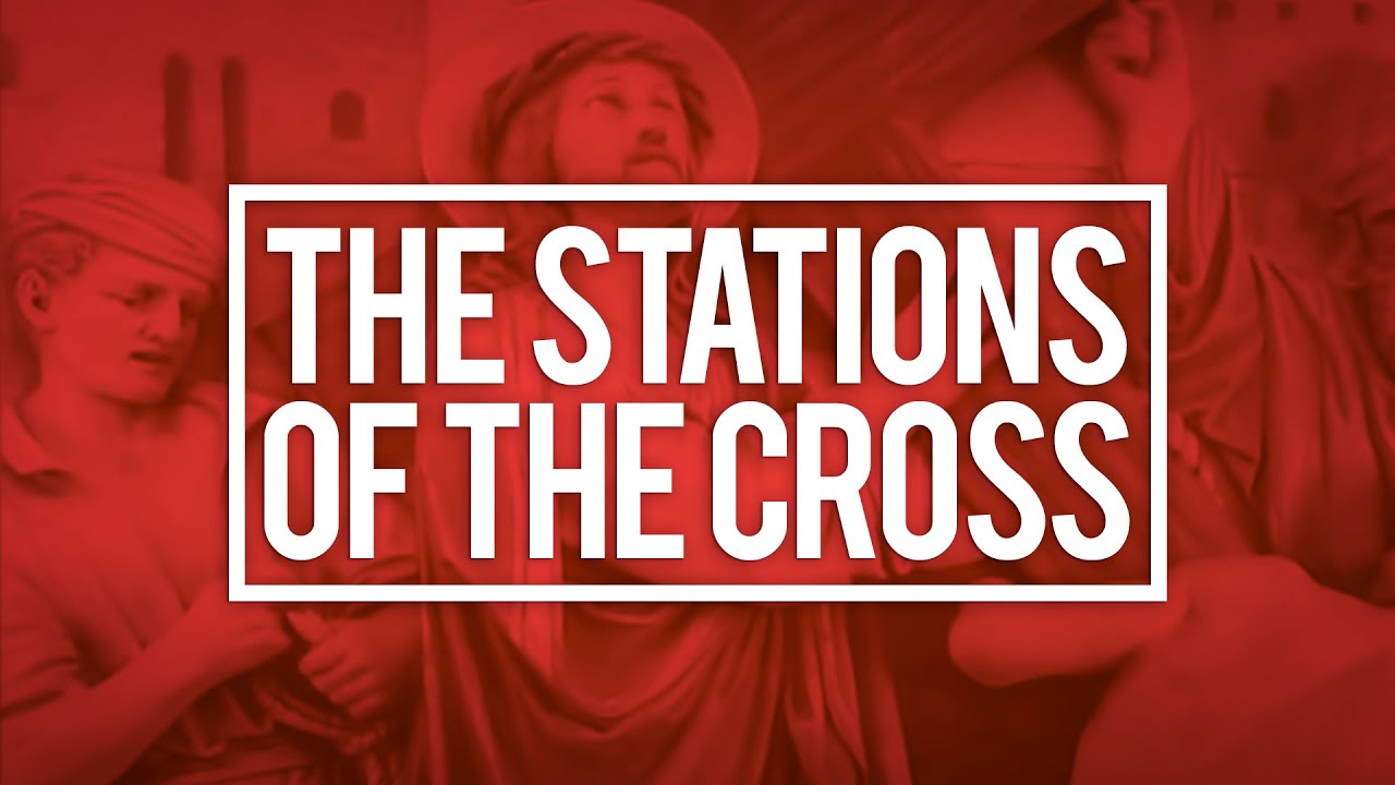 The Stations of the Cross with Father Reed YouTube