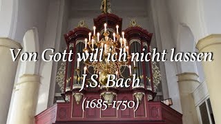 Von Gott will ich nicht lassen -J.S. Bach | 14e zondag na Trinitatis